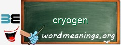 WordMeaning blackboard for cryogen